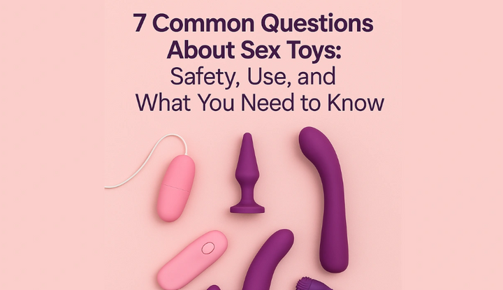 7 Questions About Sex Toys You've Been Googling in Incognito Mode